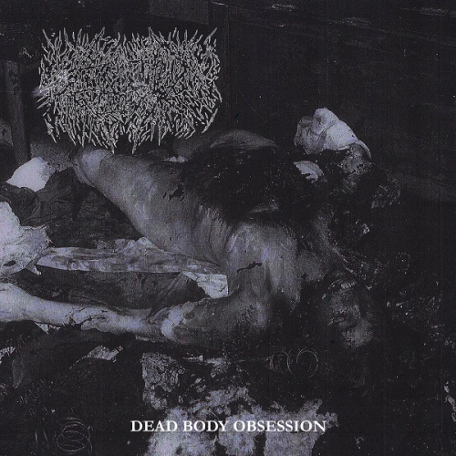 Liquid Viscera : Dead Body Obsession